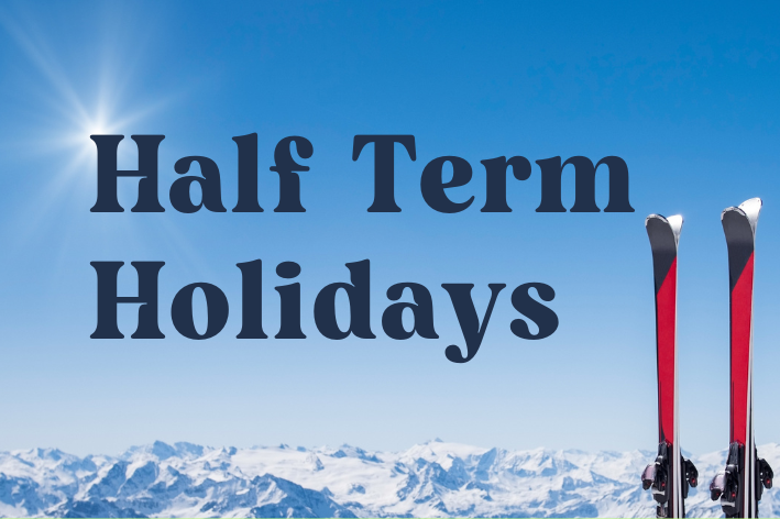 Half Term Holidays